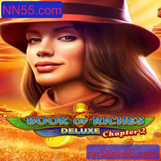 Descubra as Aventuras de Book of Riches Deluxe Chapter 2 com NN55.com